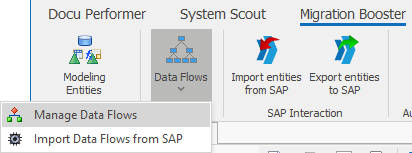 Manage Data Flows submenu in the Migration Booster ribbon